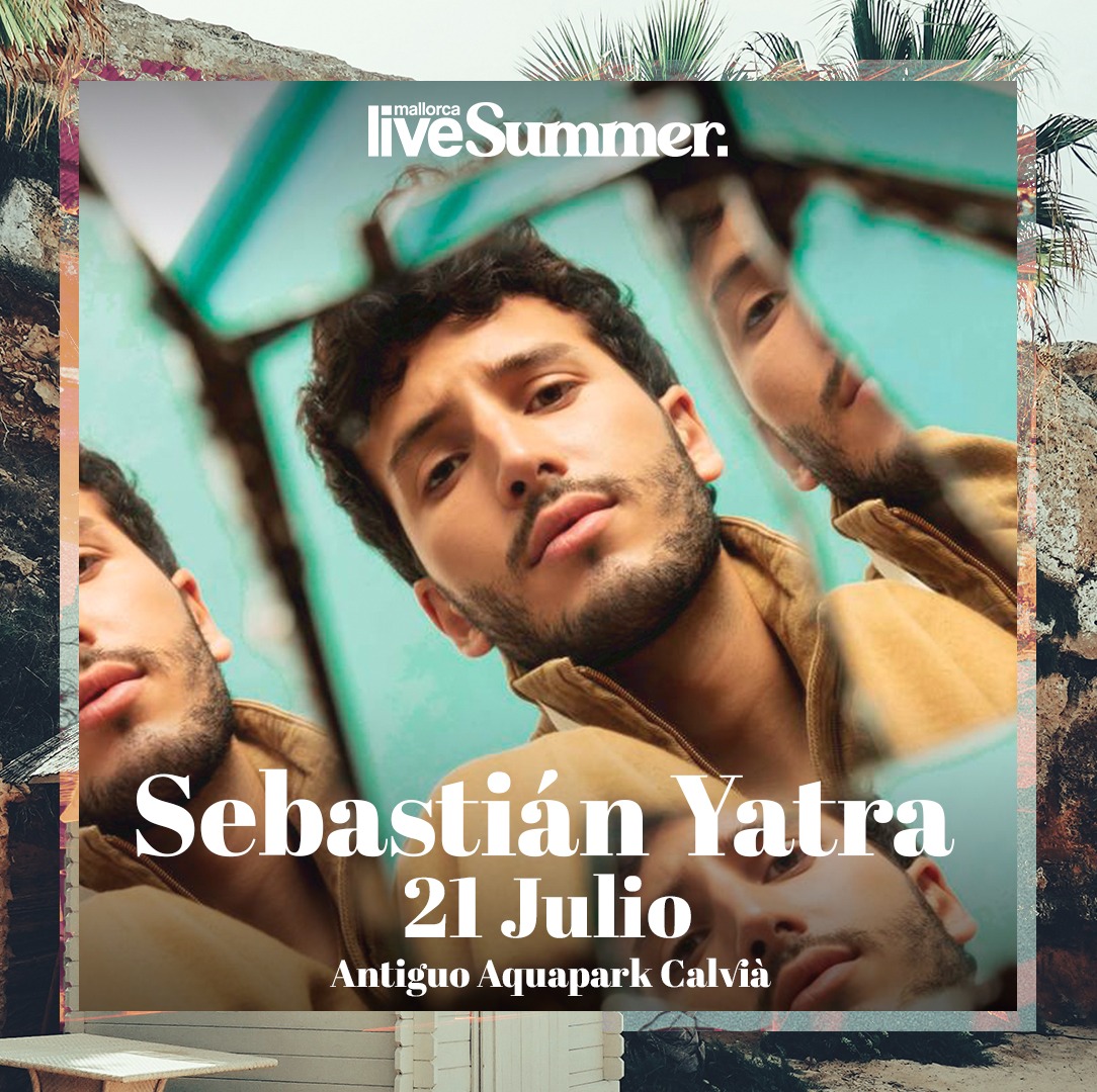 Sebastián Yatra and Jorge Drexler will showcase their new albums at Mallorca Live Summer